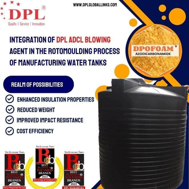 How to Boost Roto Moulded Water Tank Manufacturing using DPL ADCL Blowing Agent?